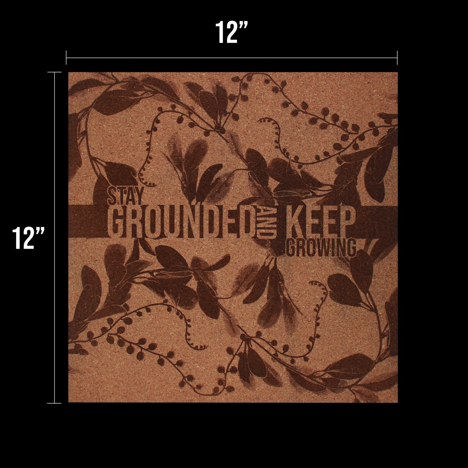 Mindfulness Wall Art - Stay Grounded Keep Growing - Inspirational Decor - Arbo Engravings