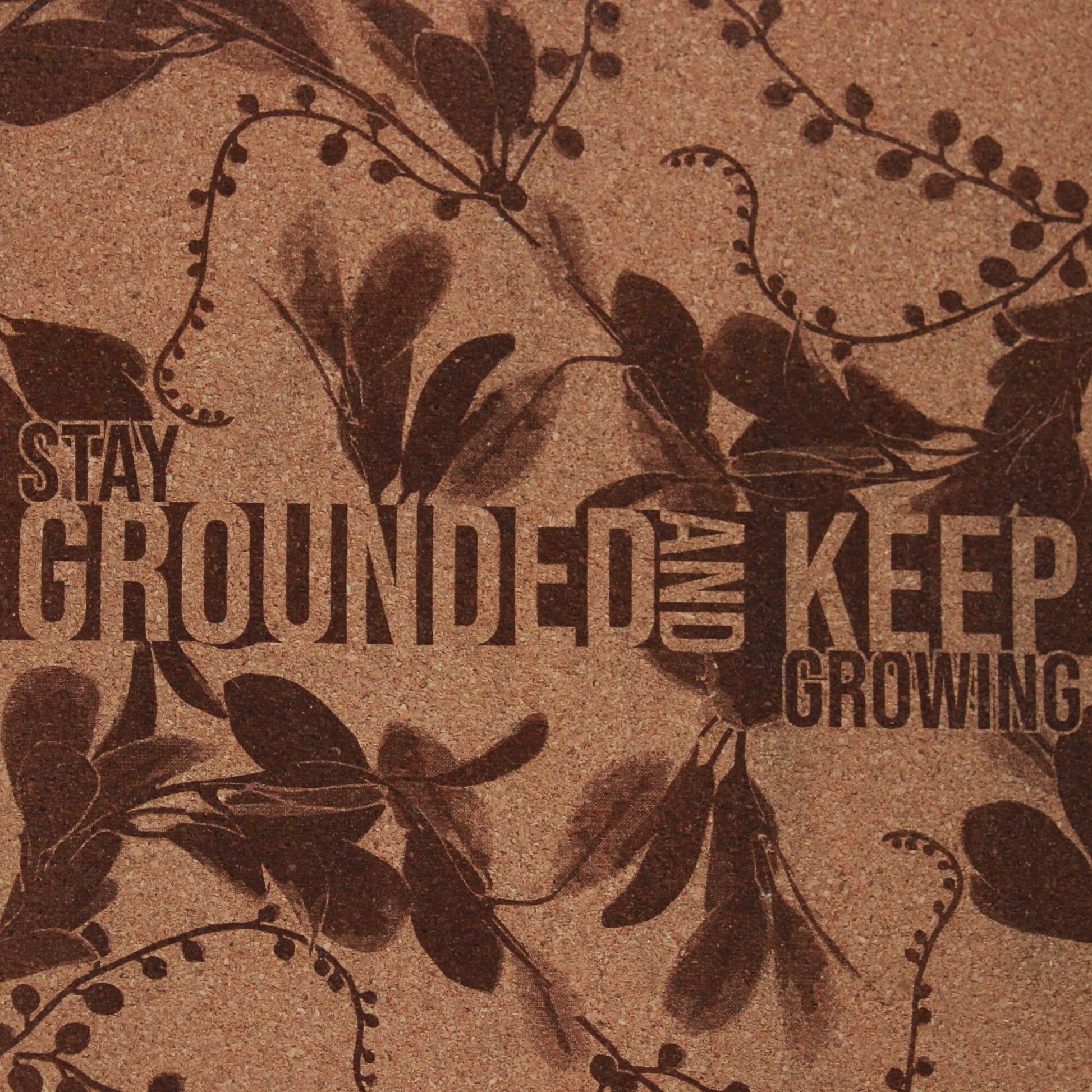 Mindfulness Wall Art - Stay Grounded Keep Growing - Inspirational Decor - Arbo Engravings